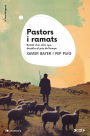 Pastors i ramats: Retrat d'un ofici que desafia el pas del temps