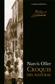 Title: Croquis del Natural, Author: Narcís Oller