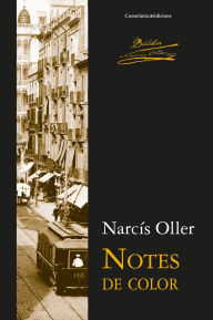 Title: Notes de color, Author: Narcís Oller