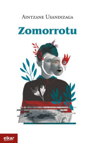 Title: Zomorrotu, Author: Aintzane Usandizaga Lopez