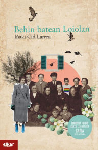 Title: Behin batean Loiolan, Author: Iñaki Cid Larrea