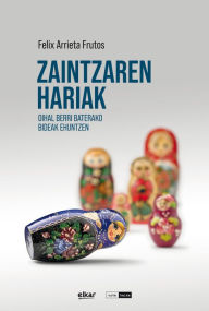 Title: Zaintzaren hariak, Author: Felix Arrieta Ferrer