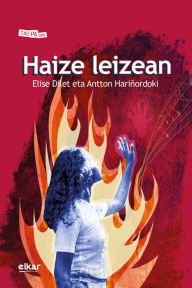 Title: Haize leizean, Author: Elise Dilet