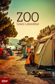 Title: Zoo, Author: Goiatz Labandibar Arbelaiz