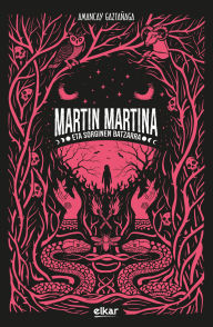 Title: Martin Martina eta sorginen batzarra, Author: Amancay Gaztañaga Sagarzazu