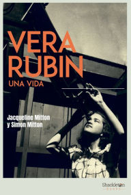 Title: Vera Rubin: Una vida, Author: Jacqueline Mitton
