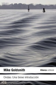 Title: Ondas: Una breve introducción, Author: Mike Goldsmith