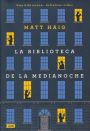 LA BIBLIOTECA DE LA MEDIANOCHE