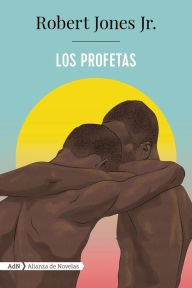 Title: Los profetas (AdN), Author: Robert Jones Jr