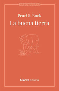 Title: La buena tierra, Author: Pearl S. Buck