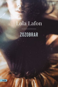 Title: Zozobrar (AdN), Author: Lola Lafon