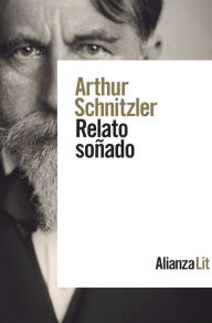 Title: Relato soñado, Author: Arthur Schnitzler