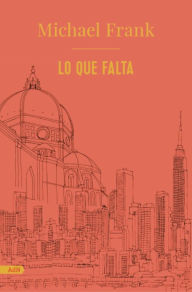 Title: Lo que falta (AdN), Author: Michael Frank