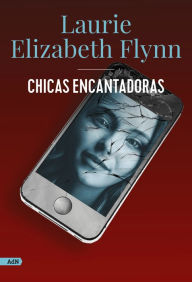 Title: Chicas encantadoras (AdN), Author: Laurie Elizabeth Flynn