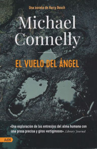 Title: El vuelo del ángel, Author: Michael Connelly