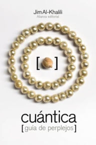 Title: Cuántica: Guía de perplejos, Author: Jim Al-Khalili