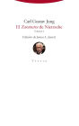 El Zaratustra de Nietzsche: Volumen 1