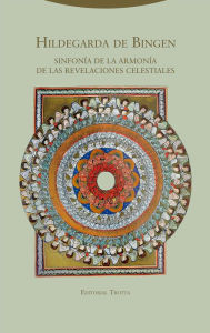 Title: Sinfonía de la armonía de las revelaciones celestiales, Author: Hildegarda de Bingen