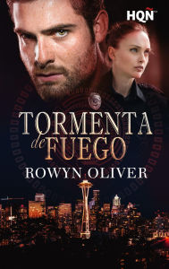 Title: Tormenta de fuego, Author: Rowyn Oliver