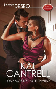 Title: Los besos del millonario: 'Amor y pintalabios', Author: Kat Cantrell