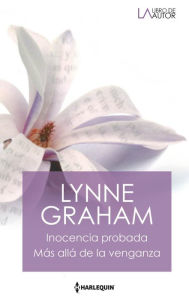 Title: Inocencia probada - Más allá de la venganza, Author: Lynne Graham