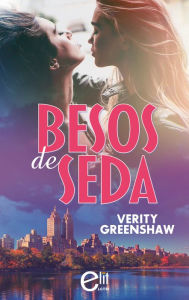 Title: Besos de seda, Author: Verity Greenshaw