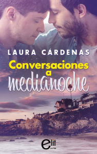 Title: Conversaciones a medianoche, Author: Laura Cárdenas