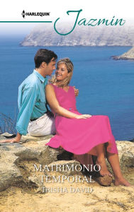 Title: Matrimonio temporal, Author: Trisha David