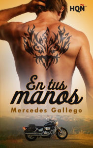 Title: En tus manos, Author: Mercedes Gallego