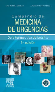 Title: Compendio de medicina de urgencias: Guía terapéutica de bolsillo, Author: Luis Jiménez Murillo