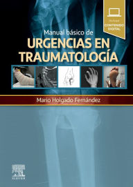 Title: Manual básico de urgencias en traumatología, Author: Mario Holgado