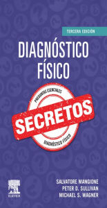 Title: Diagnóstico físico. Secretos, Author: Salvatore Mangione MD