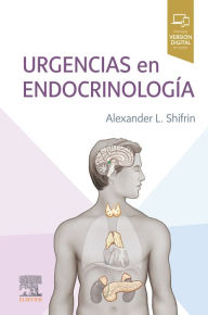 Title: Urgencias en endocrinología, Author: Alexander L. Shifrin MD