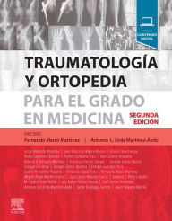 Title: Traumatología y ortopedia para el grado en Medicina, Author: Fernando Marco Martínez