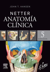 Title: Netter. Anatomía clínica, Author: John T. Hansen PhD