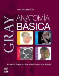 Title: Gray. Anatomía básica, Author: Richard L. Drake