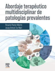 Title: Abordaje terapéutico multidisciplinar de patologías prevalentes, Author: Rosario Pastor Martín