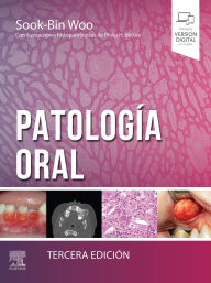 Title: Patología oral, Author: Sook-Bin Woo DMD