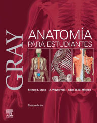 Title: Gray. Anatomía para estudiantes, Author: Richard L. Drake