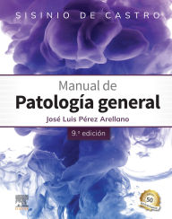 Title: Sisinio de Castro. Manual de Patología general, Author: José Luis Pérez Arellano