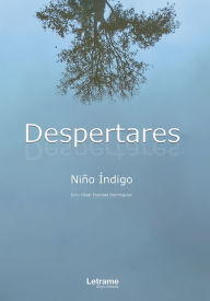 Title: Despertares, Author: Niño Indigo