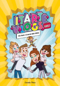 Title: Itarte Vlogs Family 2. Els Itarte i el secret dels follets, Author: Itarte