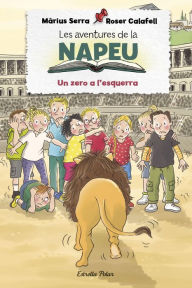 Title: Les aventures de la Napeu. Un zero a l'esquerra, Author: Màrius Serra