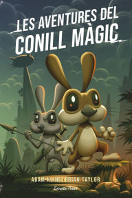 Title: Les aventures del conill màgic, Author: Adam Kline