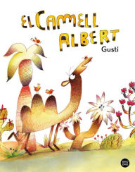 Title: El camell Albert, Author: Gusti