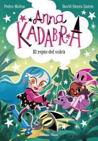 Title: Anna Kadabra 14. El repte del volcà, Author: Pedro Mañas