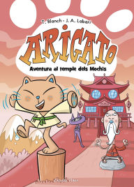 Title: Arigato 3. Aventura al temple dels Mochis, Author: Teresa Blanch