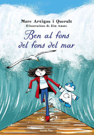 Title: Ben al fons del fons del mar, Author: Marc Artigau i Queralt