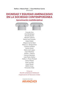 Title: Dignidad y equidad amenazadas en la sociedad contemporánea: Aproximación multidisciplinar, Author: Clara Martínez García