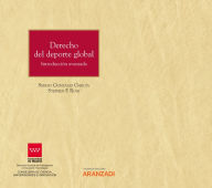 Title: Derecho del Deporte Global: Introducción avanzada, Author: Sergio González García
